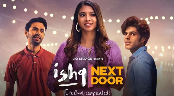 Ishq Next Door Web Series: Release Date, Cast, Trailer, and More